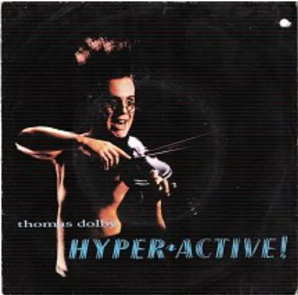 Thomas Dolby – Hyperactive!