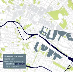 Thomas Fehlmann – Gute Luft (CD, Album)