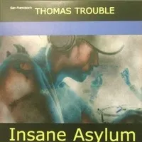 Thomas Trouble – Insane Asylum (Vinyl, 12")