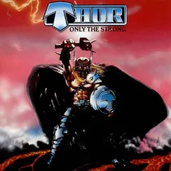 Thor (7) – Only The Strong (Vinyl, LP)