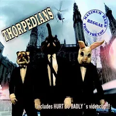 Thorpedians – Maximum Hard Reggae From The Top (CD, Album)
