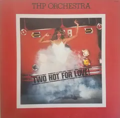 THP Orchestra – Two Hot For Love! (Vinyl, LP)