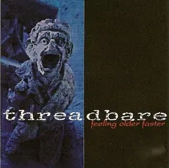 Threadbare – Feeling Older Faster (CD, Mini-Album)