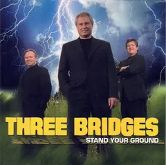 Three Bridges – Stand Your Ground (CD, Album)
