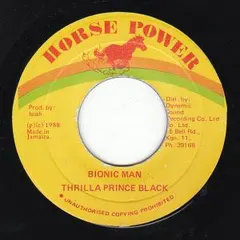 Thrilla Prince Black – Bionic Man (Vinyl, 7")
