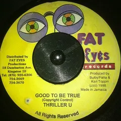 Thriller U – Good To Be True (Vinyl, 7")