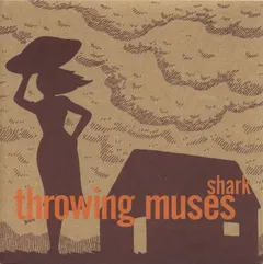 Throwing Muses – Shark (Vinyl, 7")