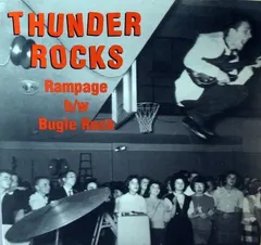 Thunder Rocks – Rampage b/w Bugle Rock (Vinyl, 7")
