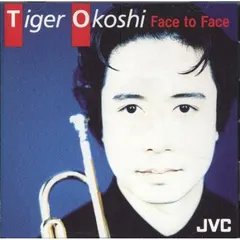 Tiger Okoshi – Face To Face (CD, Album)
