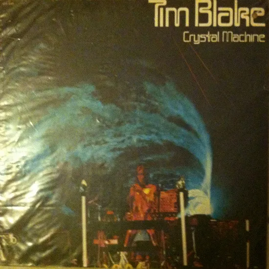 Tim Blake – Crystal Machine