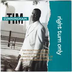 Tim Cunningham (2) – Right Turn Only (CD, Album)