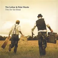 Tim Lothar* & Peter Nande – Two For The Road (CD, Album)