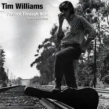 Tim Williams (11) – Passed Through Here: Selected Recordings (CD, Compilation)