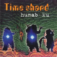Time Shard* – Hunab Ku (CD, Album)
