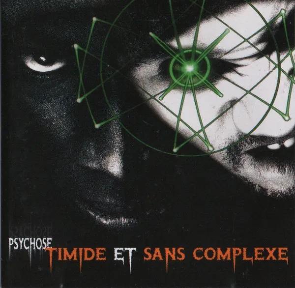 Timide Et Sans Complexe – Psychose