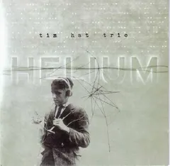 Tin Hat Trio – Helium (CD, HDCD)