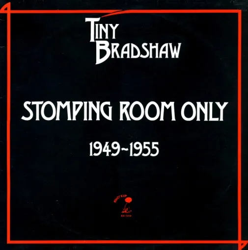 Tiny Bradshaw – Stomping Room Only