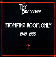 Tiny Bradshaw – Stomping Room Only (Vinyl, LP)