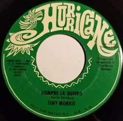 Tiny Morrie – Siempre La Quiero (Vinyl, 7")