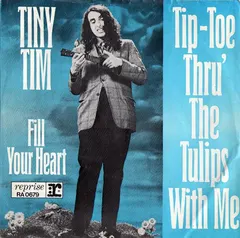 Tiny Tim – Tip-Toe Thru' The Tulips With Me (Vinyl, 7")