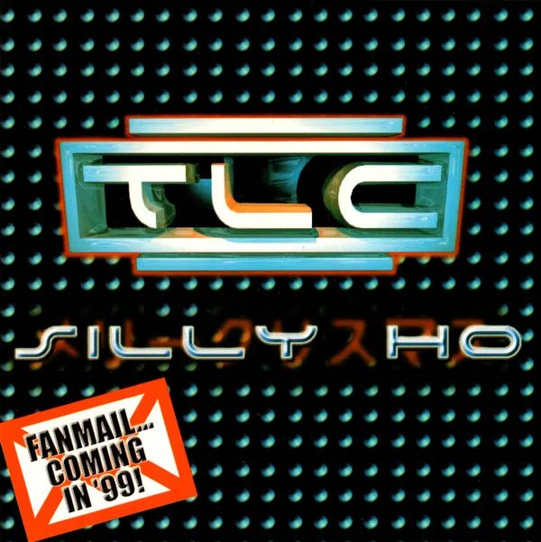 TLC – Silly Ho