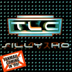 TLC – Silly Ho (CD, Single)
