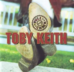Toby Keith – Pull My Chain (CD, HDCD)