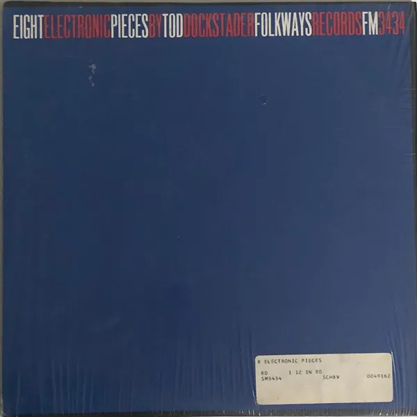 Tod Dockstader – Eight Electronic Pieces