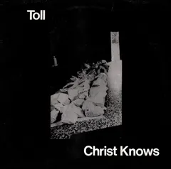 Toll – Christ Knows (Vinyl, LP)