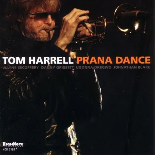 Tom Harrell – Prana Dance