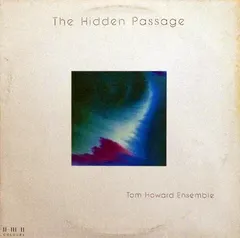 Tom Howard Ensemble – The Hidden Passage (Vinyl, LP)