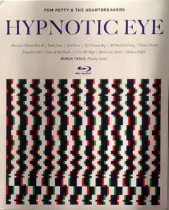 Tom Petty & The Heartbreakers* – Hypnotic Eye (Blu-ray, Blu-ray Audio)
