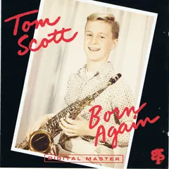 Tom Scott – Born Again (CD, Album)