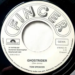 Tom Spencer (4) – Ghostrider (Vinyl, 7")