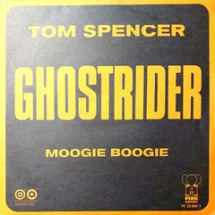 Tom Spencer (4) – Ghostrider (Vinyl, 7")
