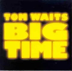 Tom Waits Island Records – Big Time (Vinyl, LP)
