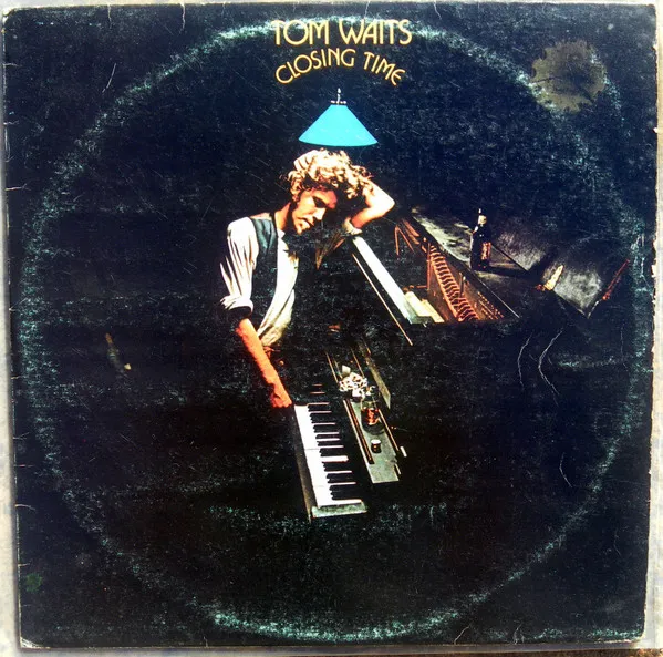 Tom Waits – Closing Time