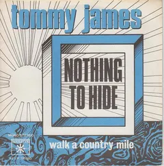 Tommy James – Nothing To Hide (Vinyl, 7")