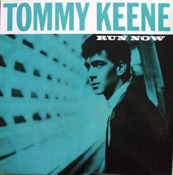Tommy Keene – Run Now