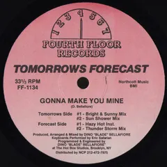 Tomorrows Forecast – Gonna Make You Mine (Vinyl, 12")