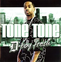 Tone Tone – D-Boy Fresh (CD, Album)