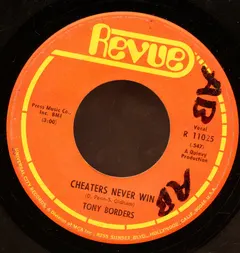 Tony Borders Revue – Cheaters Never Win (Vinyl, 7")
