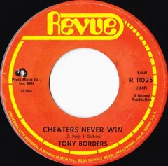 Tony Borders – Cheaters Never Win (Vinyl, 7")