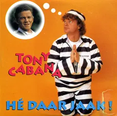 Tony Cabana – Hé Daar Jaak ! (CD, Single)