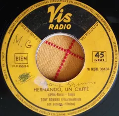 Tony Romano (2) – Hernando, Un Caffè (Vinyl, 7")
