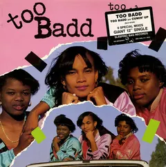 Too Badd – Too Badd B/W Cumin' Up (Vinyl, 12")