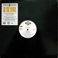 Too Short – In The Trunk (Vinyl, 12")