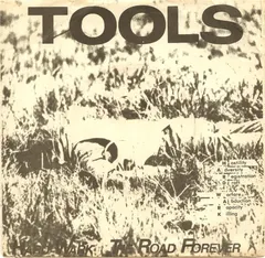 Tools* – Hard Wark / The Road Forever (Vinyl, 7")