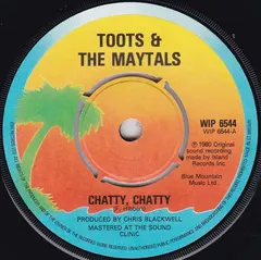Toots & The Maytals – Chatty, Chatty (Vinyl, 7")