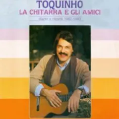 Toquinho – La Chitarra E Gli Amici (Vinyl, LP)